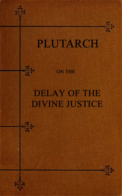 Plutarch on the Delay of the Divine Justice