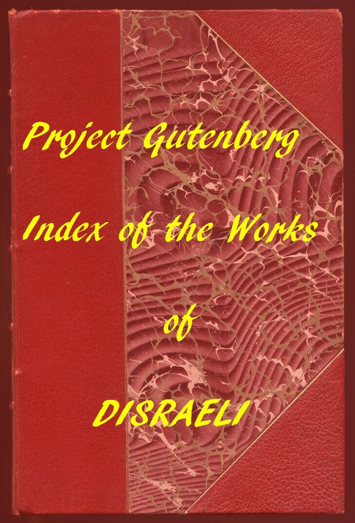 Index of the Project Gutenberg Works of Benjamin Disraeli
