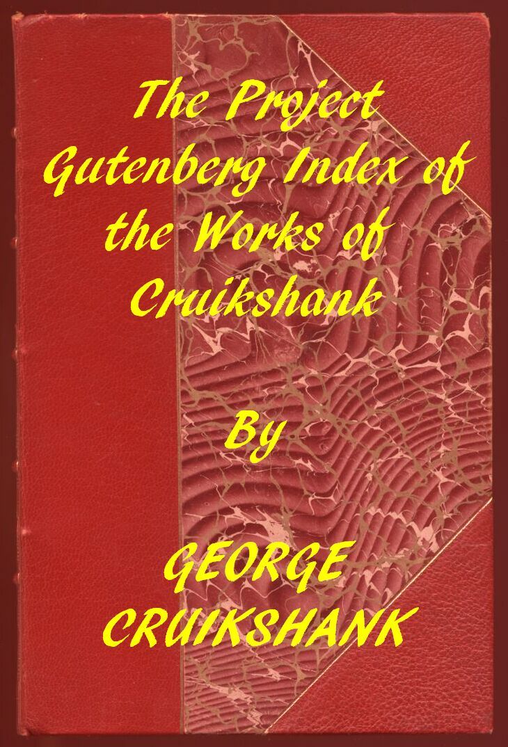 Index of the Project Gutenberg Works of George Cruikshank