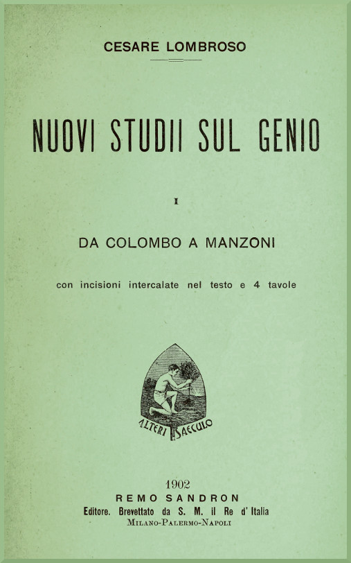 Nuovi studii sul genio vol. I (da Colombo a Manzoni)