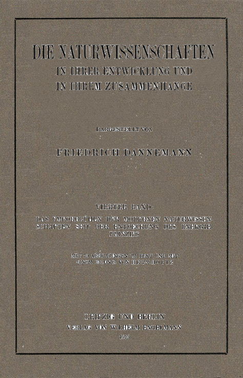 Die Naturwissenschaften in ihrer Entwicklung und in ihrem Zusammenhange, IV.…