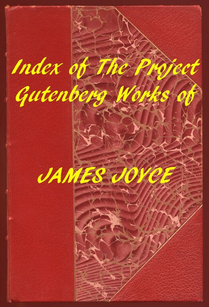 Index of the Project Gutenberg Works of James Joyce