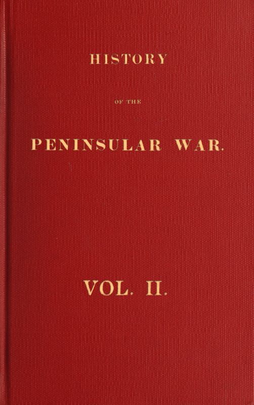 History of the Peninsular War, Volume 2 (of 6)