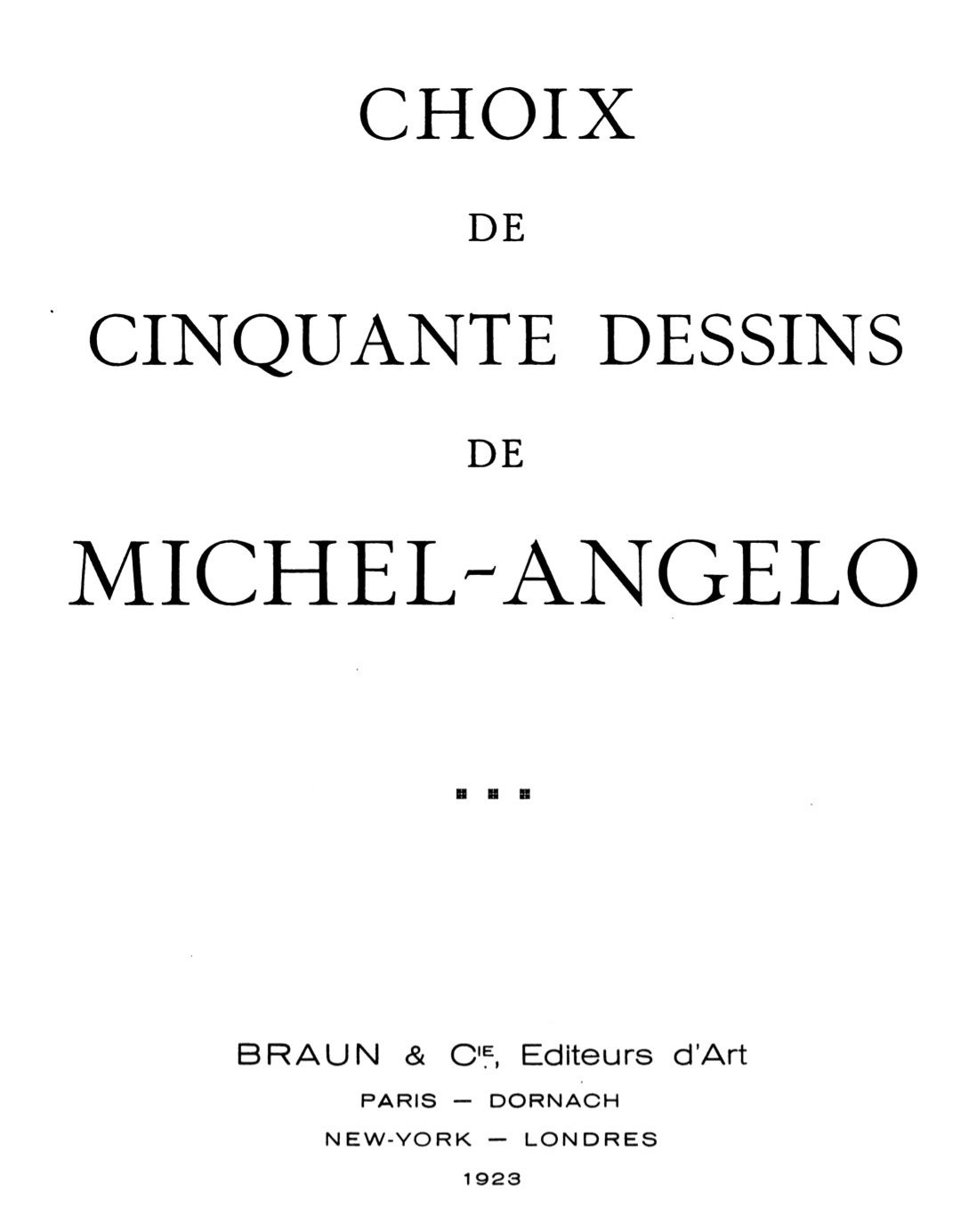 Choix de cinquante dessins de Michel-Angelo