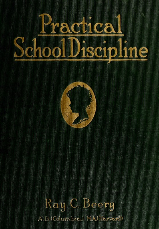Practical school discipline :  Introductory course
