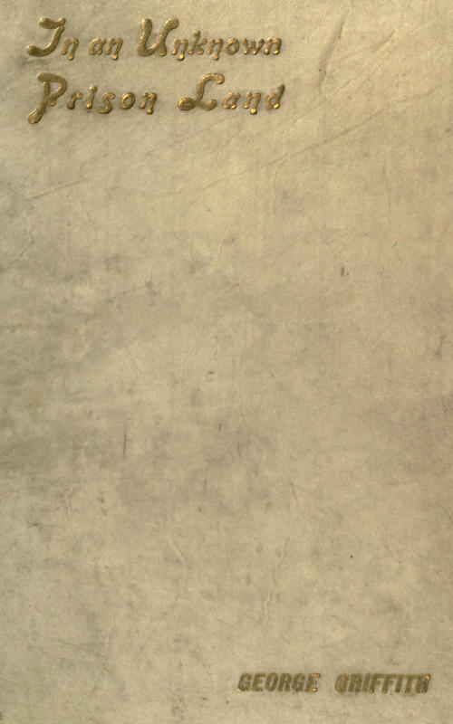 In an Unknown Prison Land