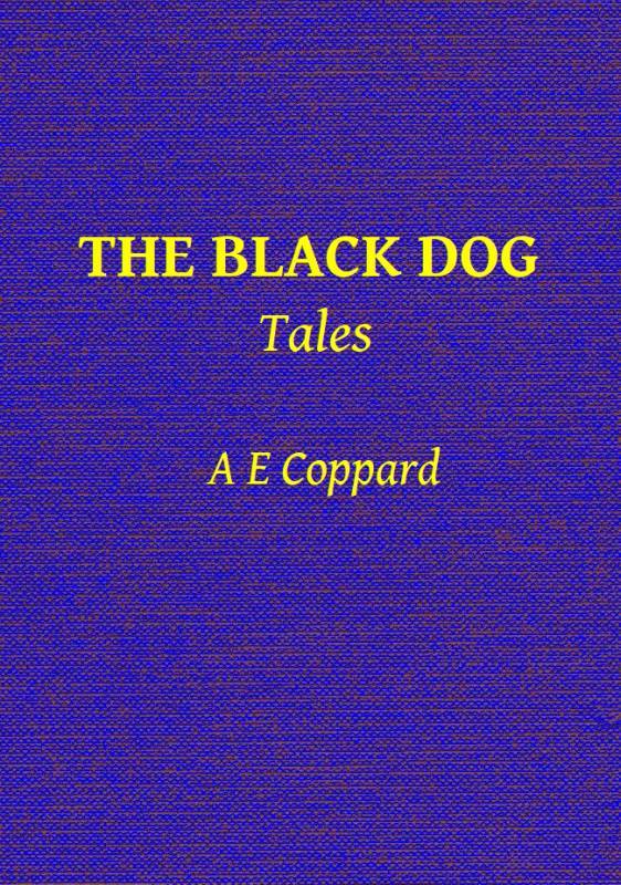 The Black Dog, and Other Stories