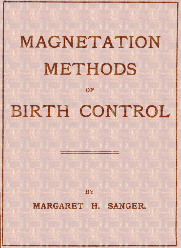 Magnetation Methods of Birth Control