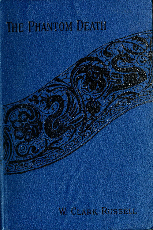 The Phantom Death, etc.