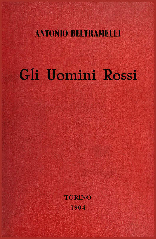 Gli Uomini Rossi: Romanzo