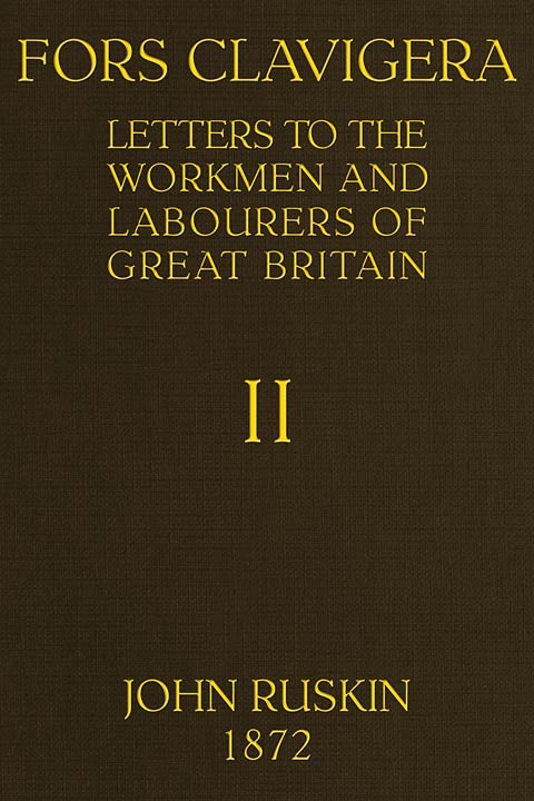 Fors Clavigera (Volume 2 of 8)