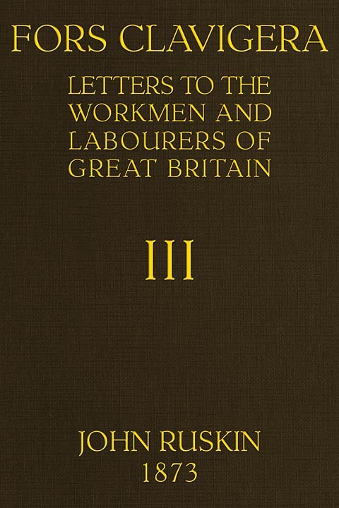 Fors Clavigera (Volume 3 of 8)