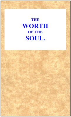 The Worth of the Soul