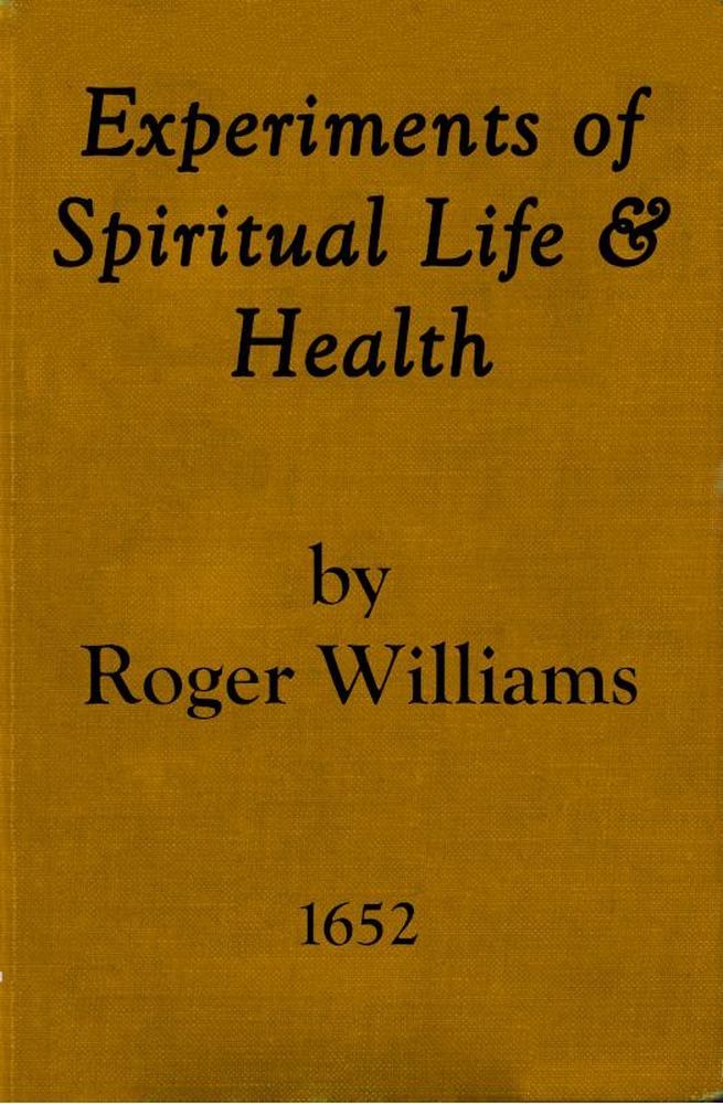 Experiments of Spiritual Life & Health, and Their Preservatives