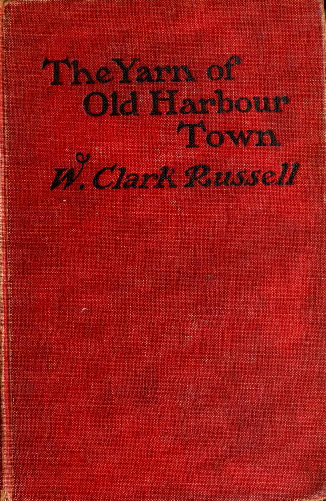 The Yarn of Old Harbour Town