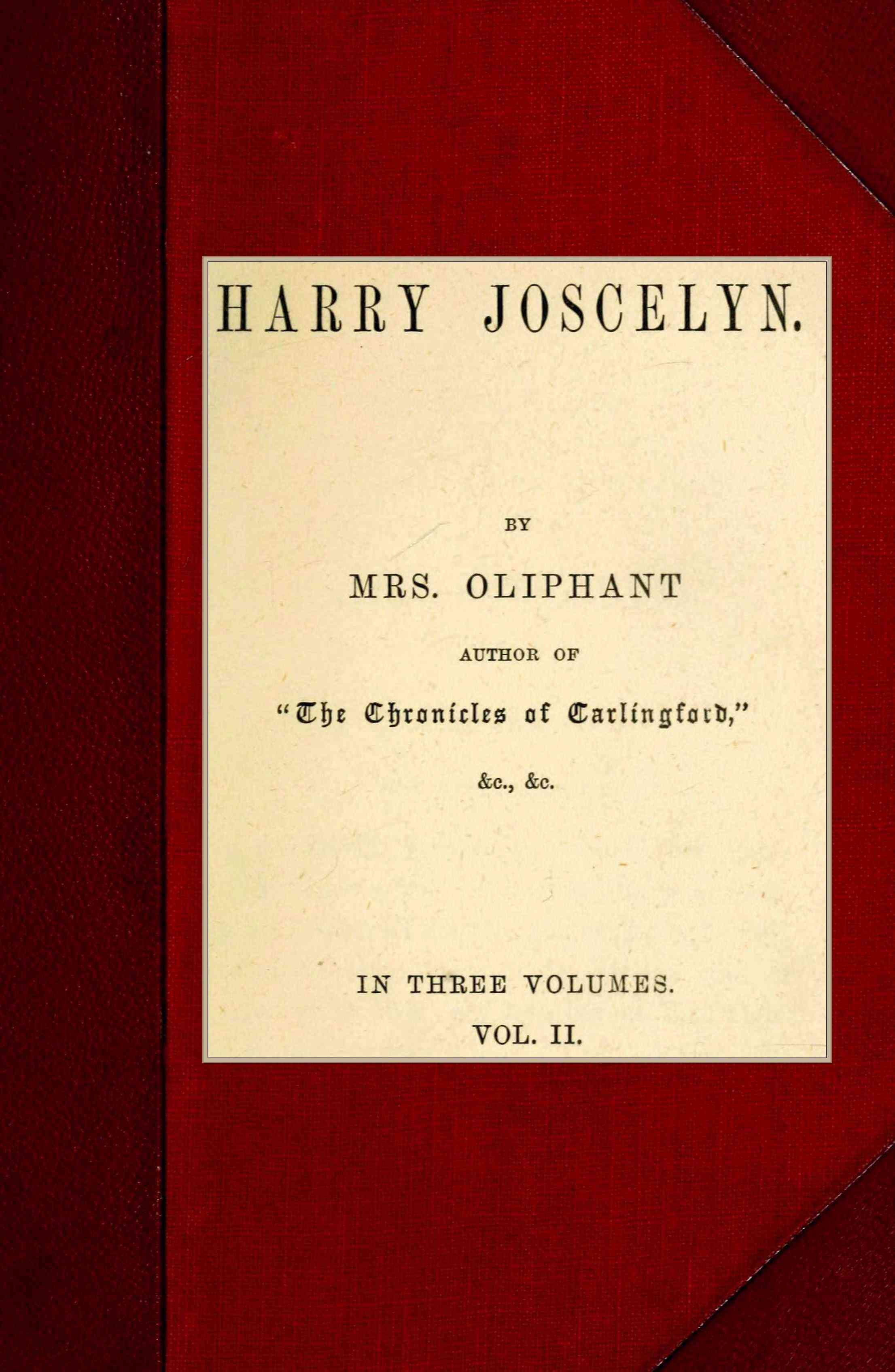Harry Joscelyn; vol. 2 of 3