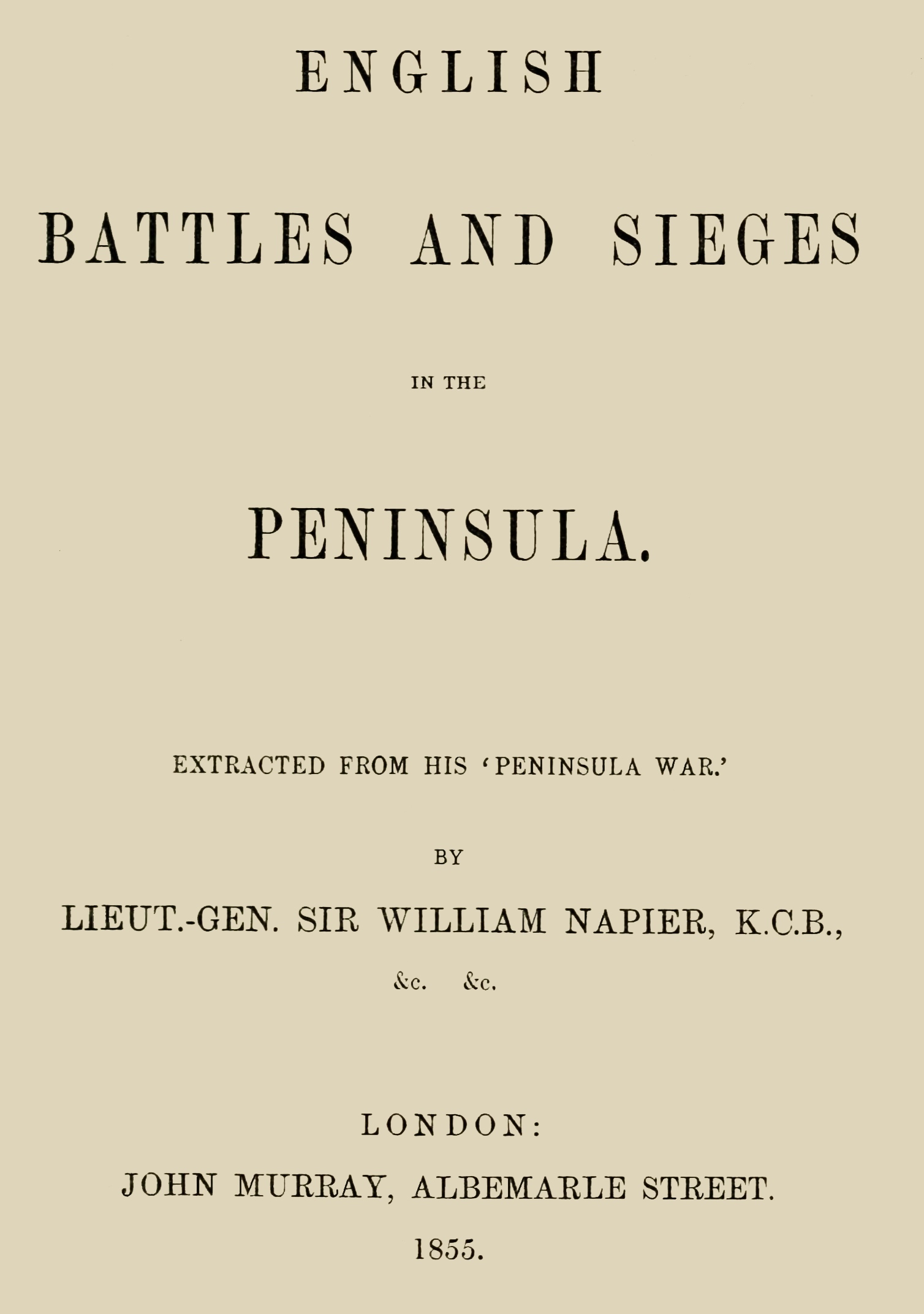 English Battles and Sieges in the Peninsula.
