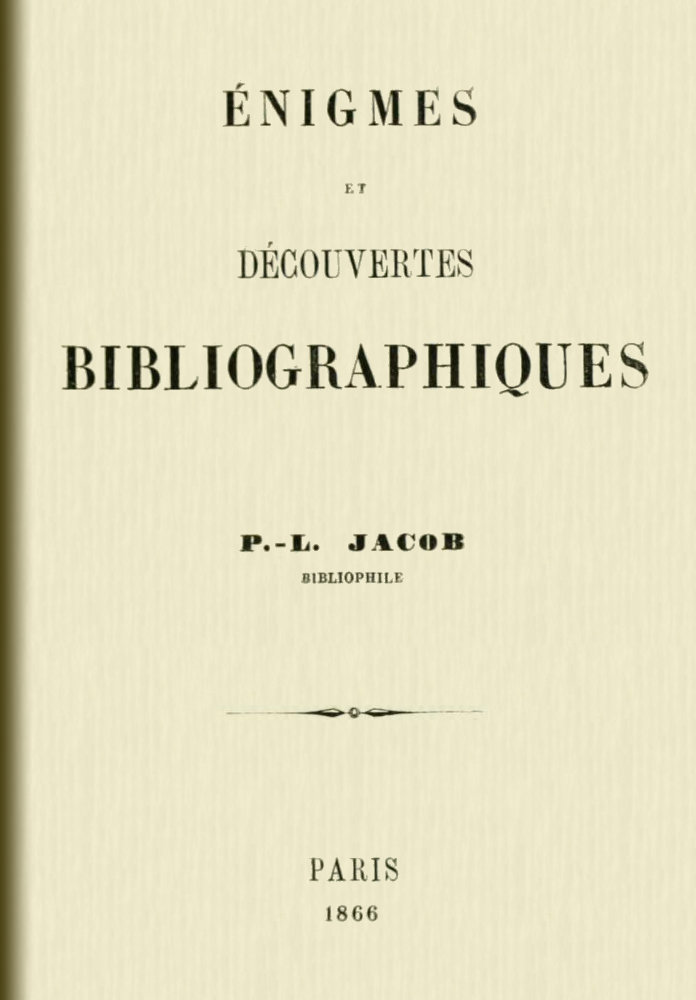Énigmes et découvertes bibliographiques