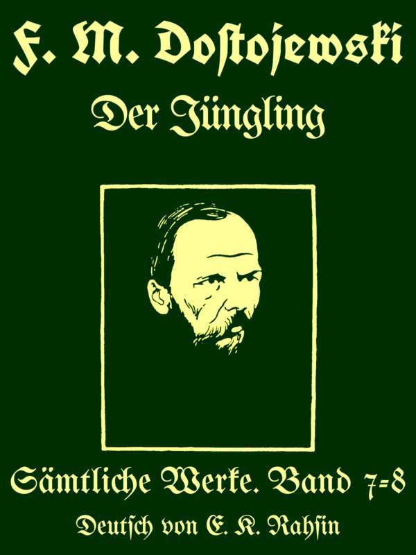 Sämtliche Werke 7-8 :  Der Jüngling