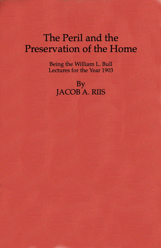 The Peril and the Preservation of the Home
