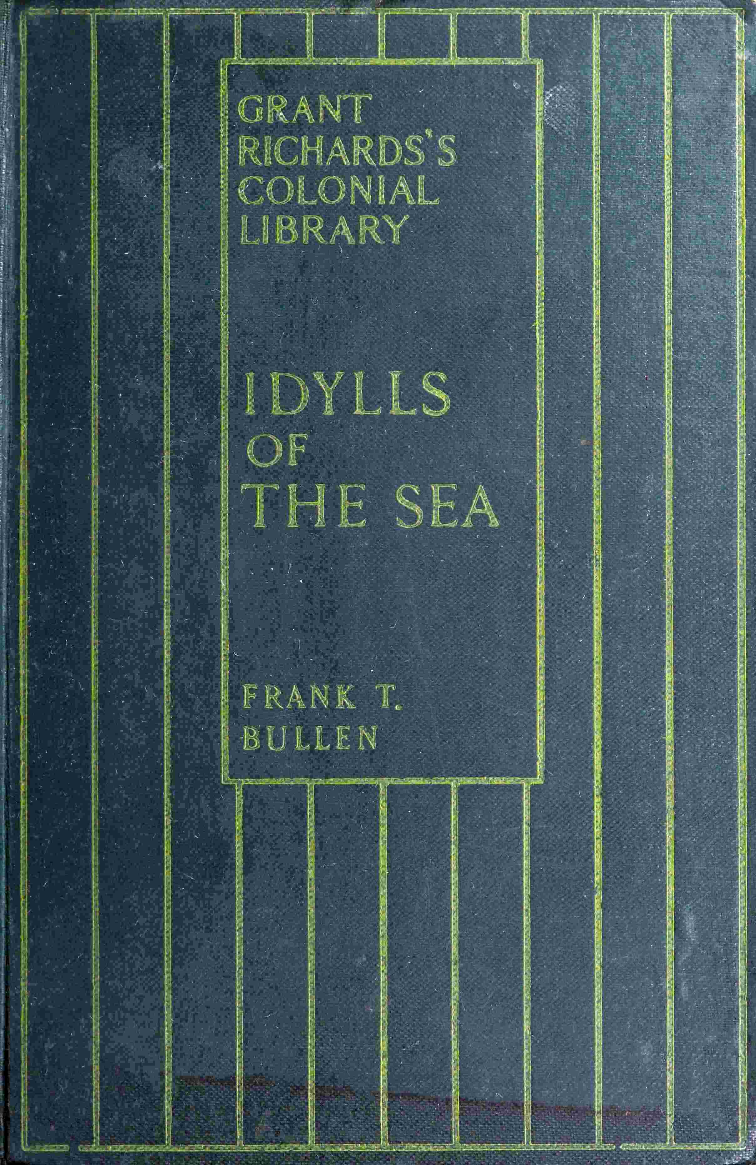 Idylls of the Sea, and Other Marine Sketches