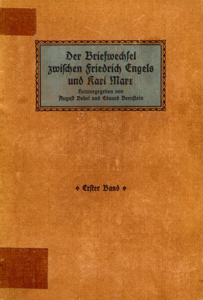Der Briefwechsel zwischen Friedrich Engels und Karl Marx 1844 bis 1883, Erster…