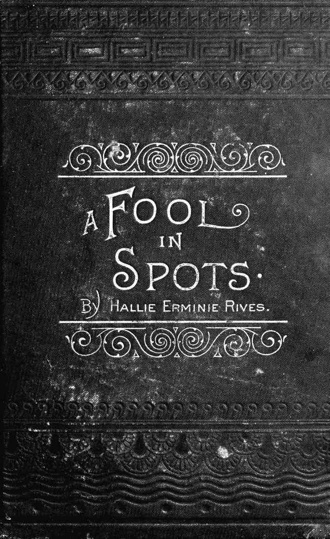 A Fool in Spots