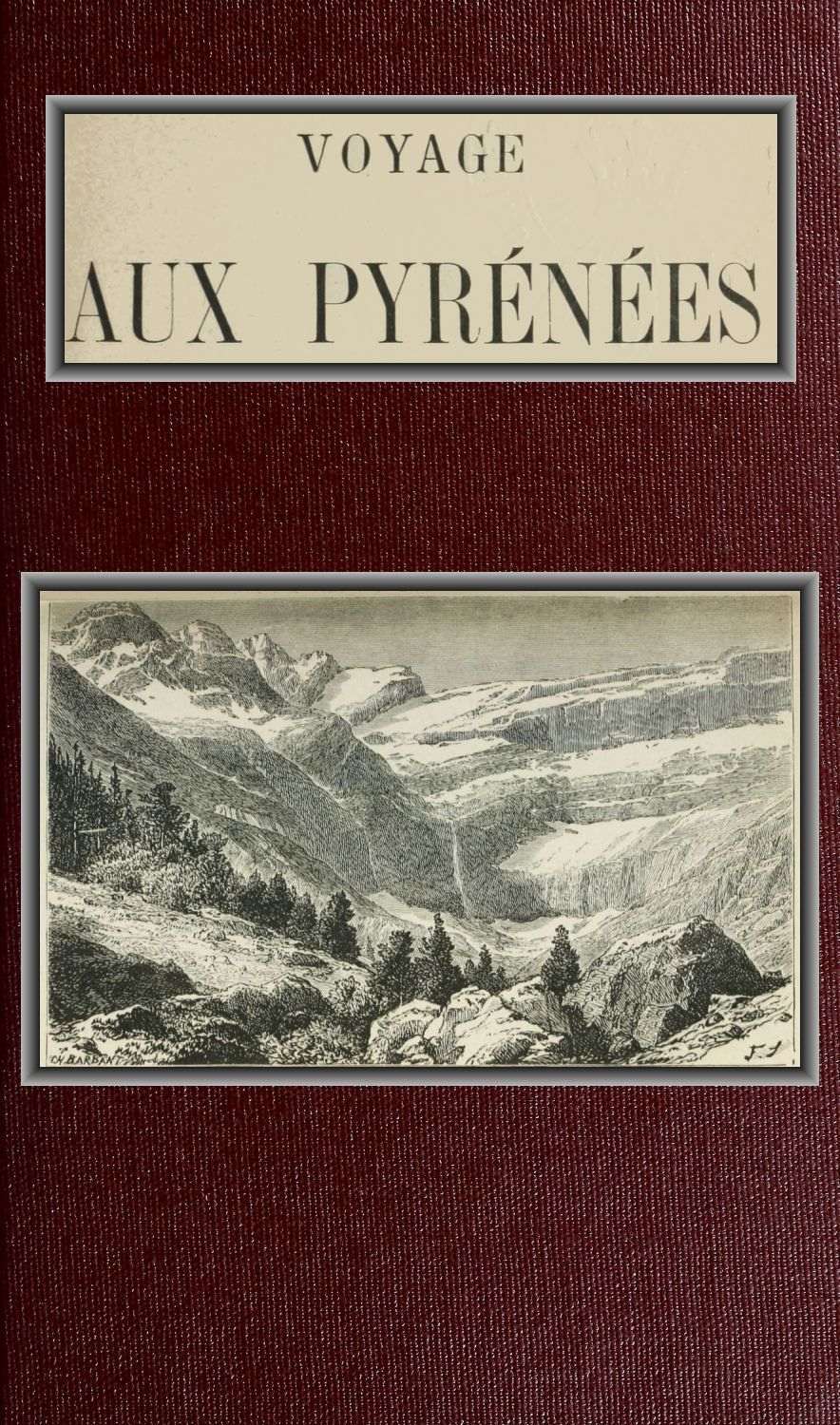 Voyage aux Pyrénées