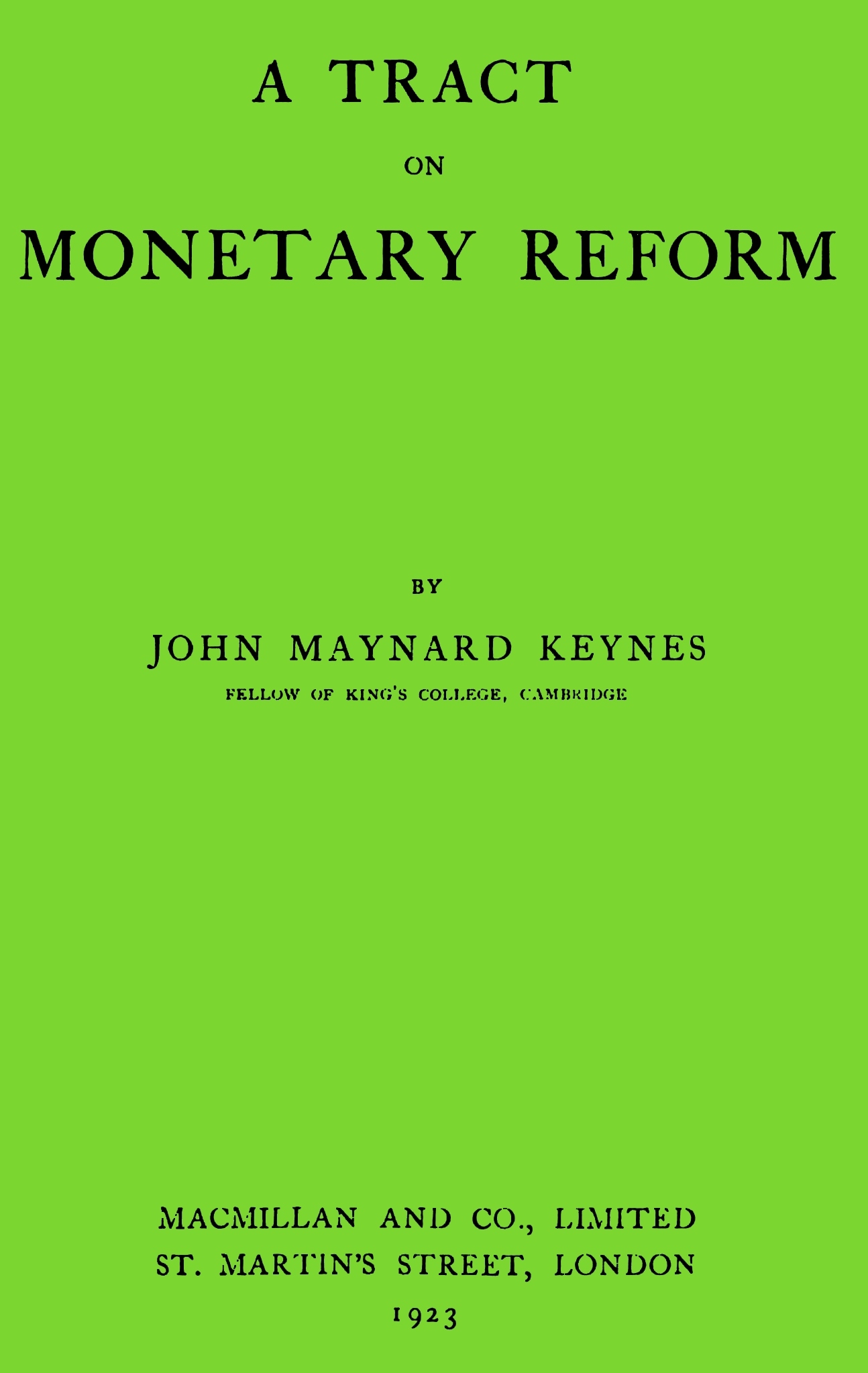 A Tract on Monetary Reform