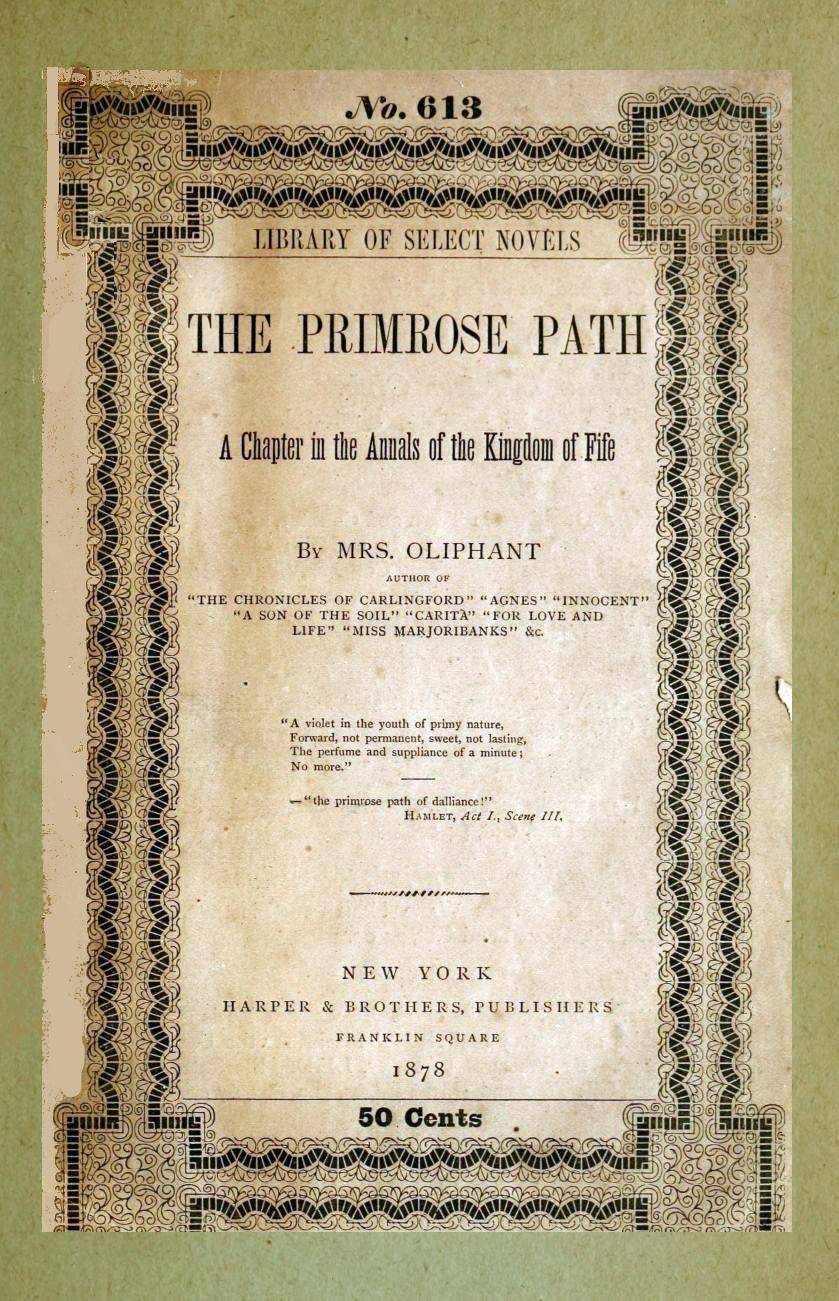The Primrose Path: A Chapter in the Annals of the Kingdom of Fife