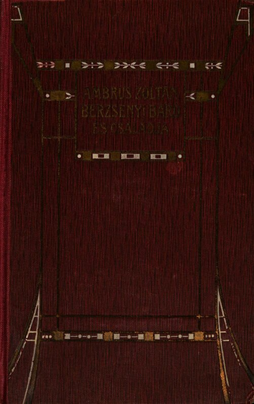 Berzsenyi báró és családja: Tollrajzok a mai Budapestről