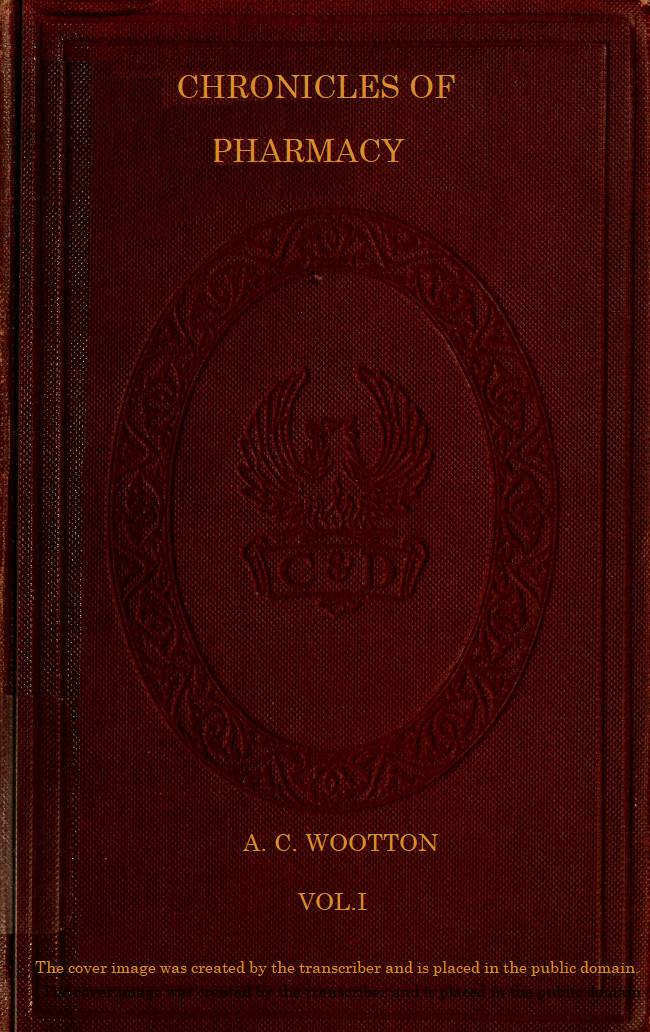 Chronicles of Pharmacy, Vol. 1 (of 2)