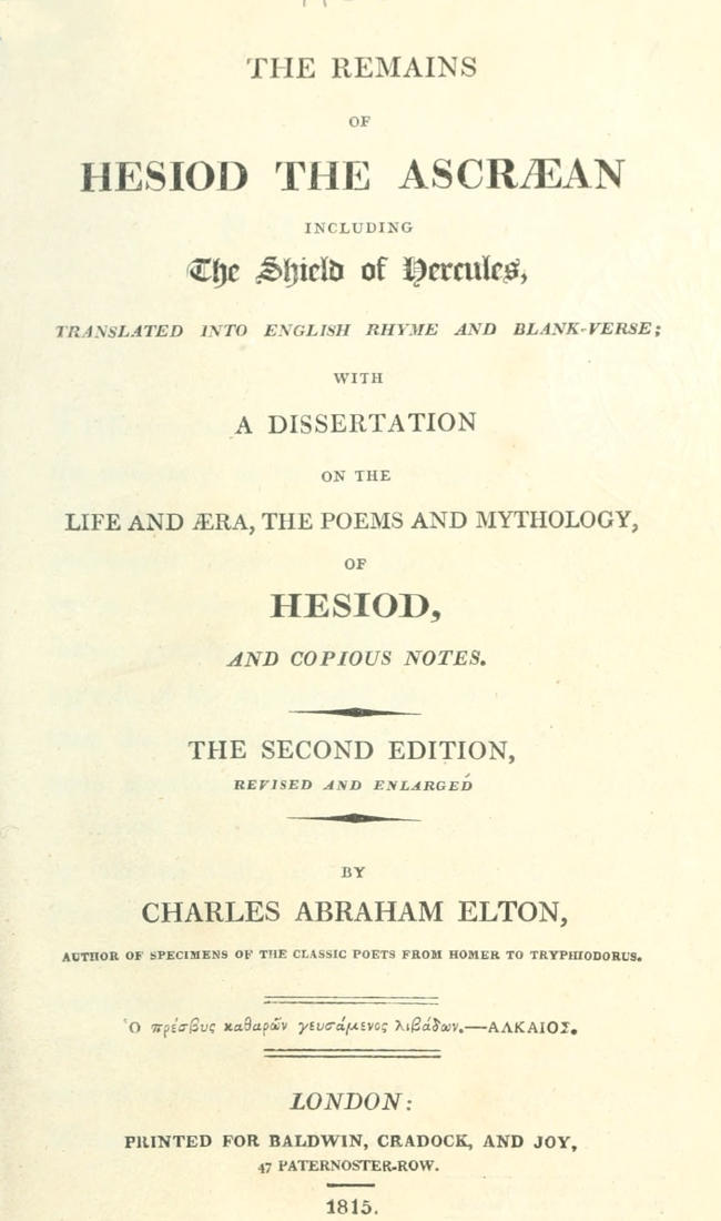 The Remains of Hesiod the Ascræan, Including the Shield of Hercules