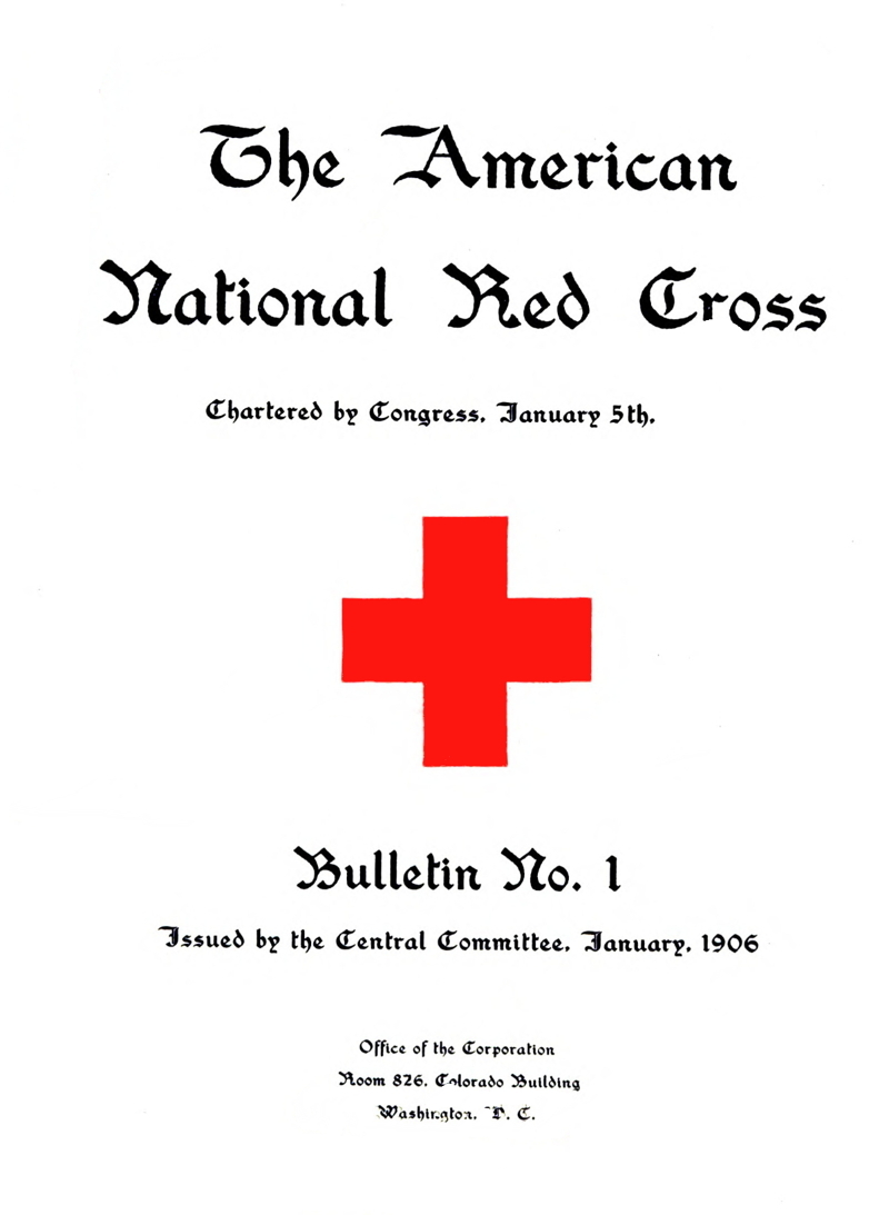 The American National Red Cross Bulletin, Vol. I, No. 1, January, 1906