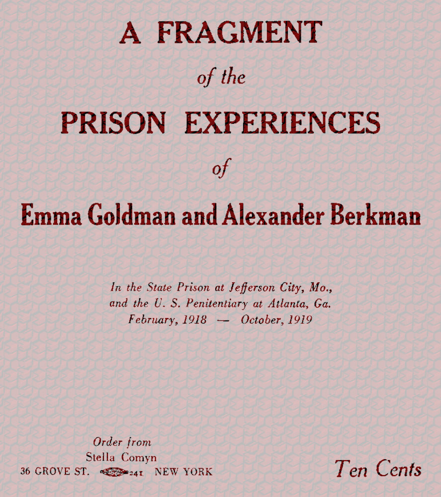 A fragment of the prison experiences of Emma Goldman and Alexander Berkman