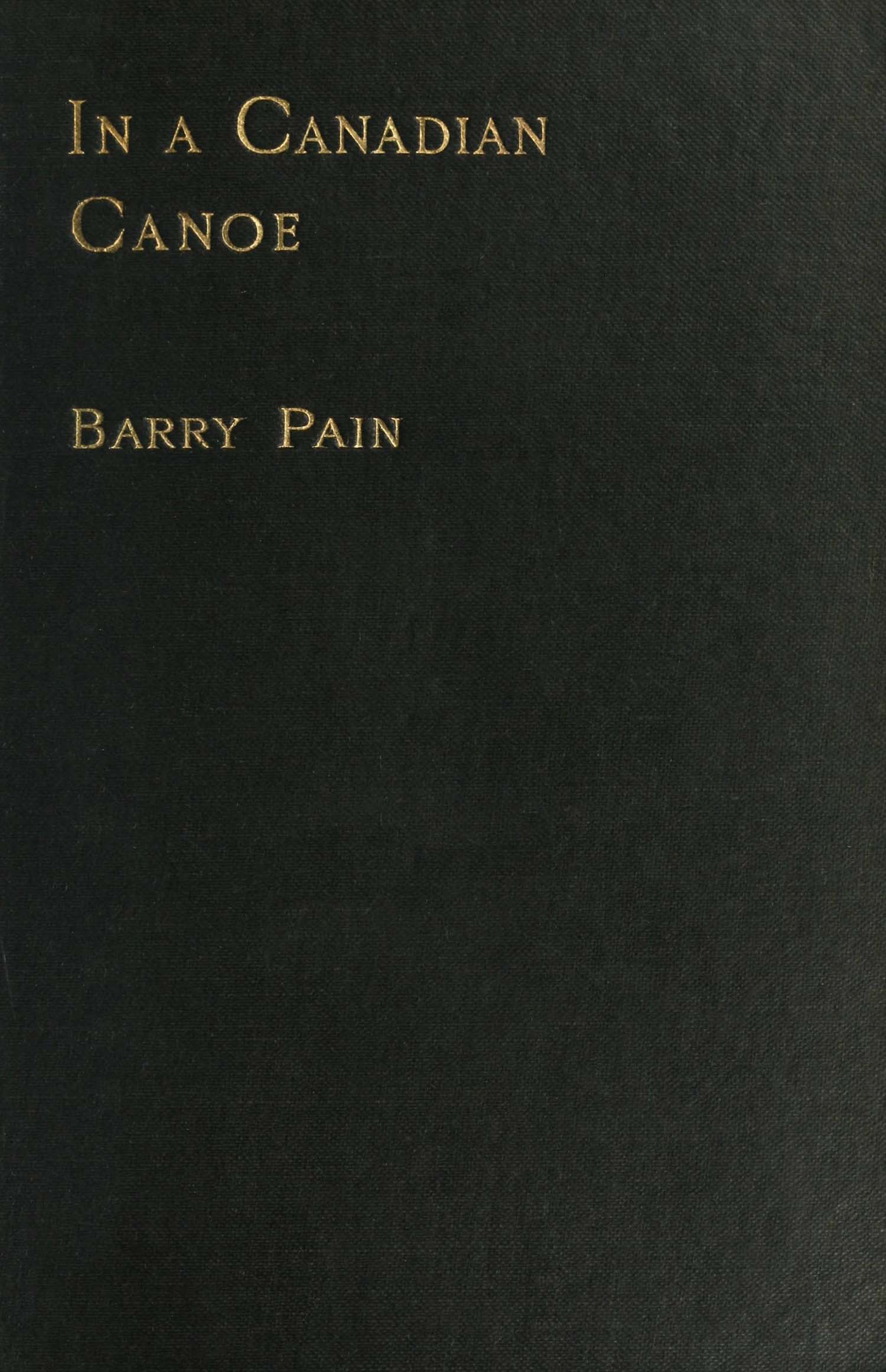 In a Canadian Canoe; The Nine Muses Minus One, and Other Stories