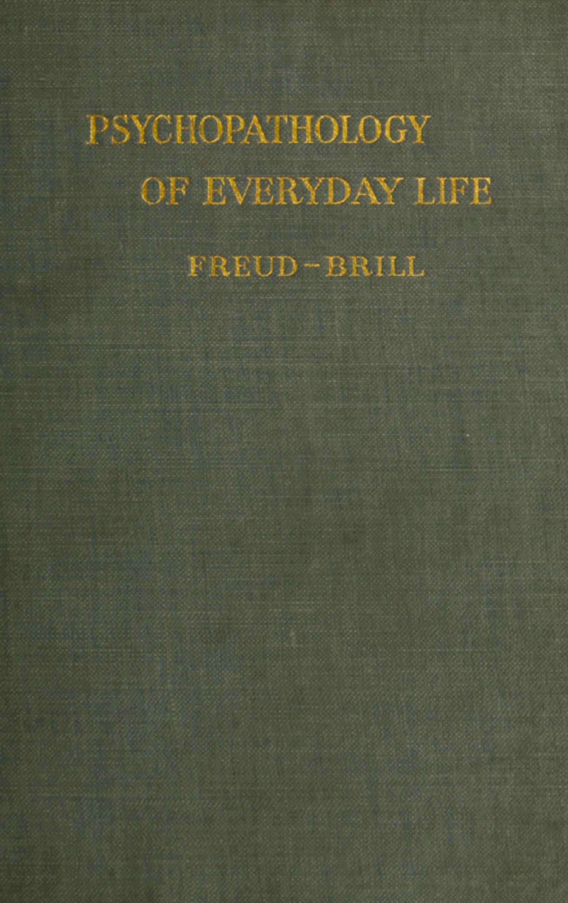 Psychopathology of Everyday Life