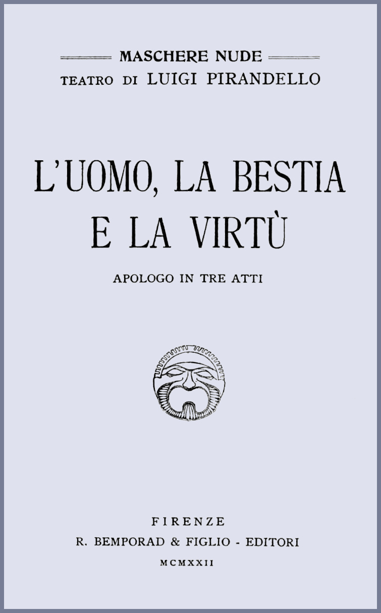 L'uomo, La Bestia E La Virtù