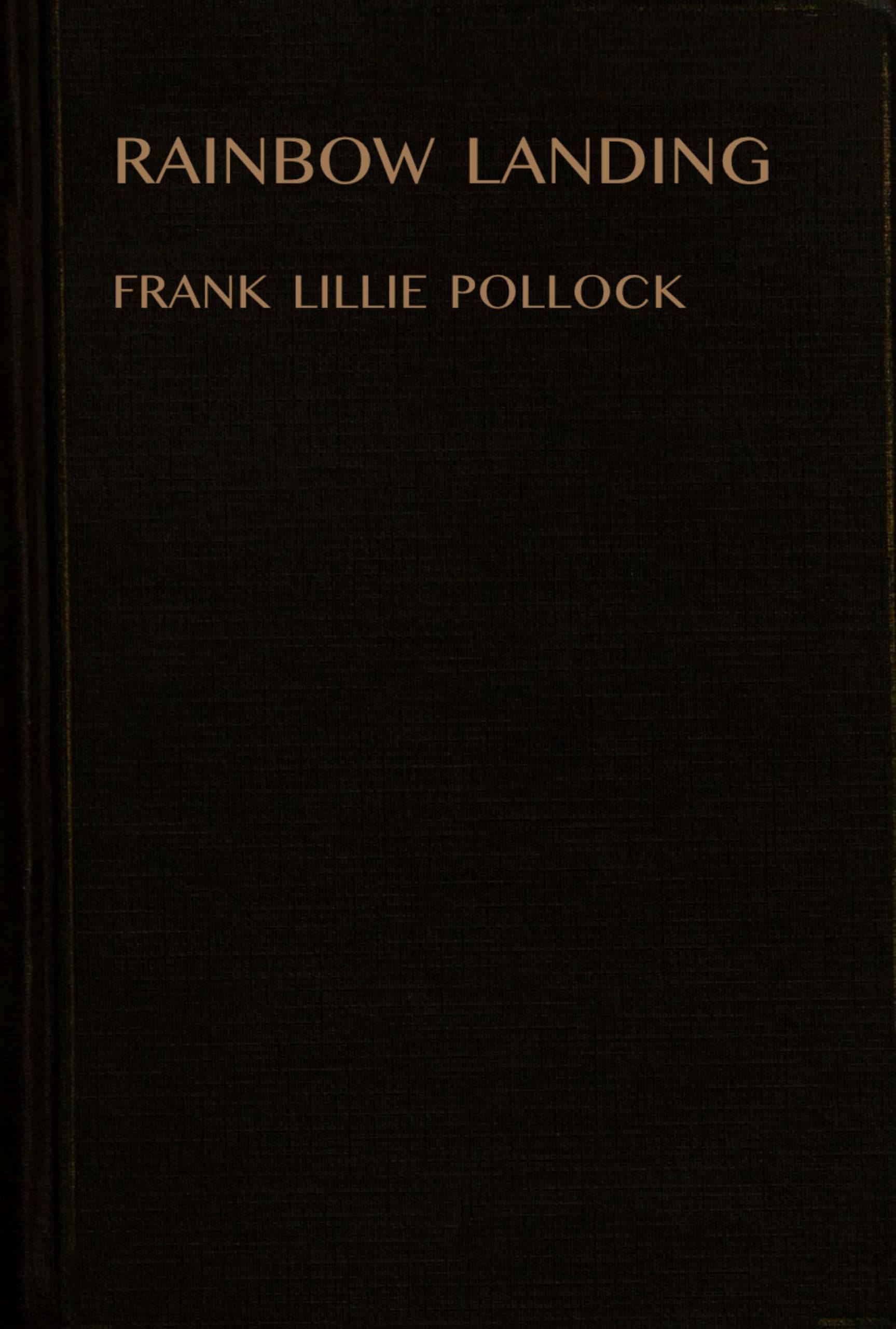 Rainbow Landing: An Adventure Story