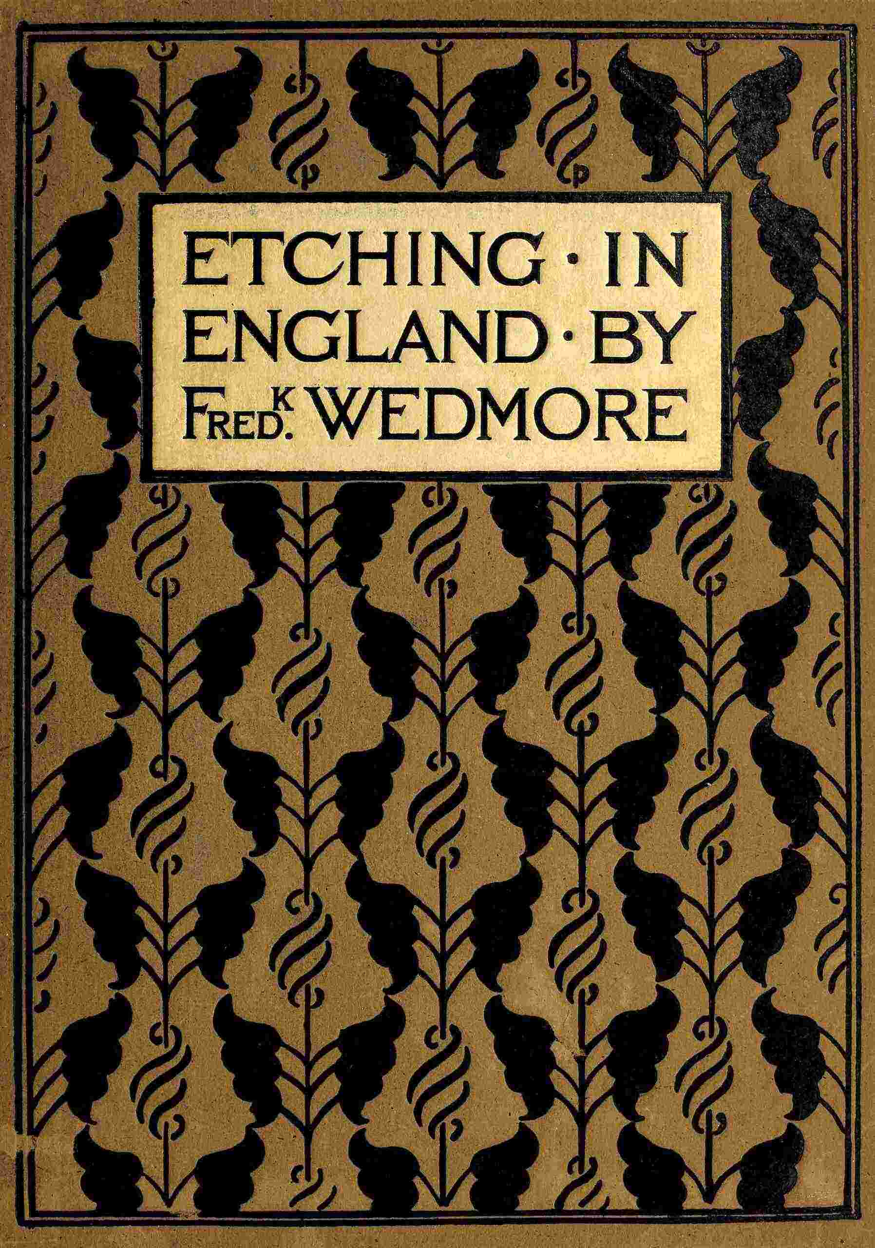 Etching in England: With 50 Illustrations.