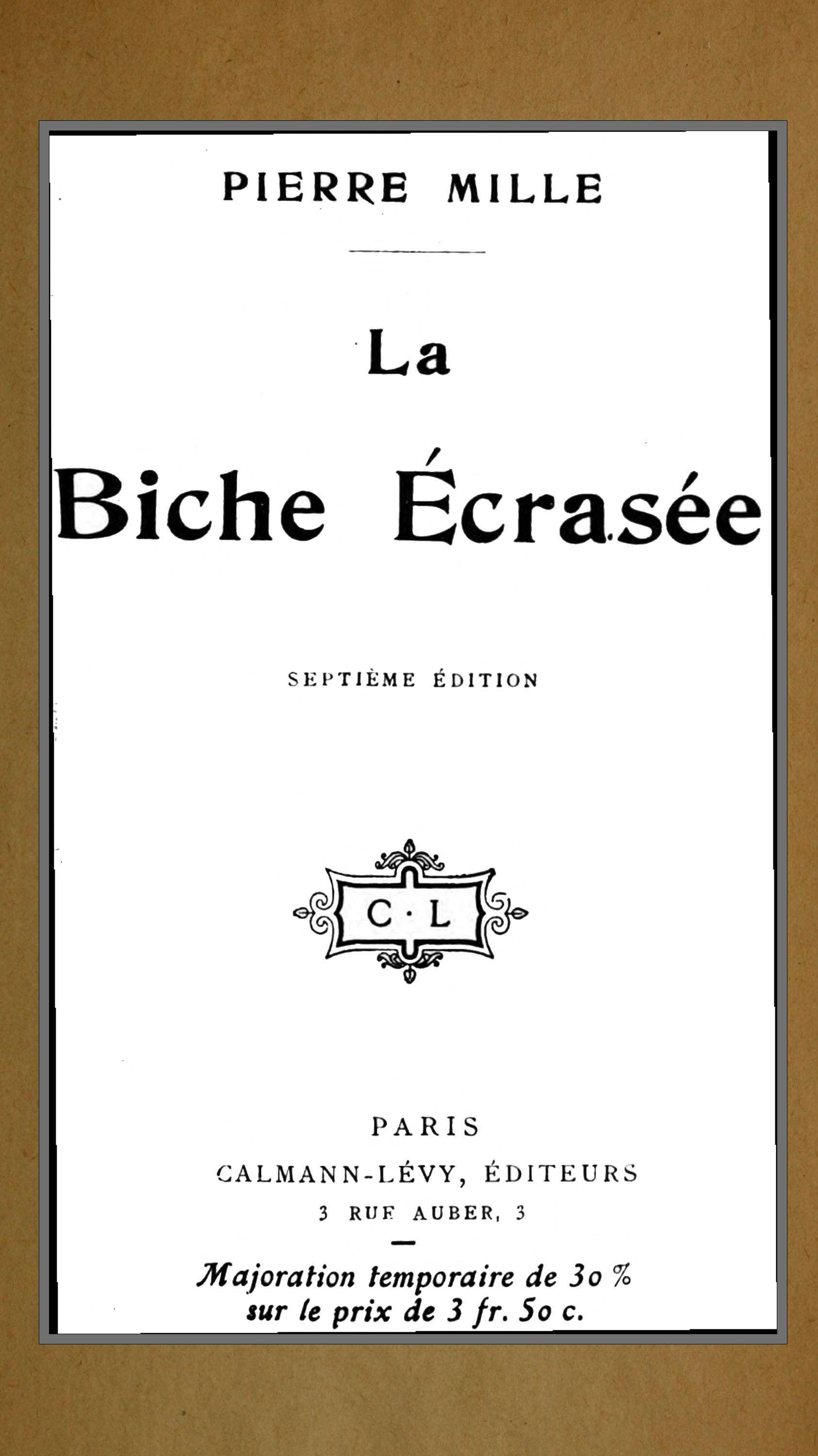 La Biche Écrasée