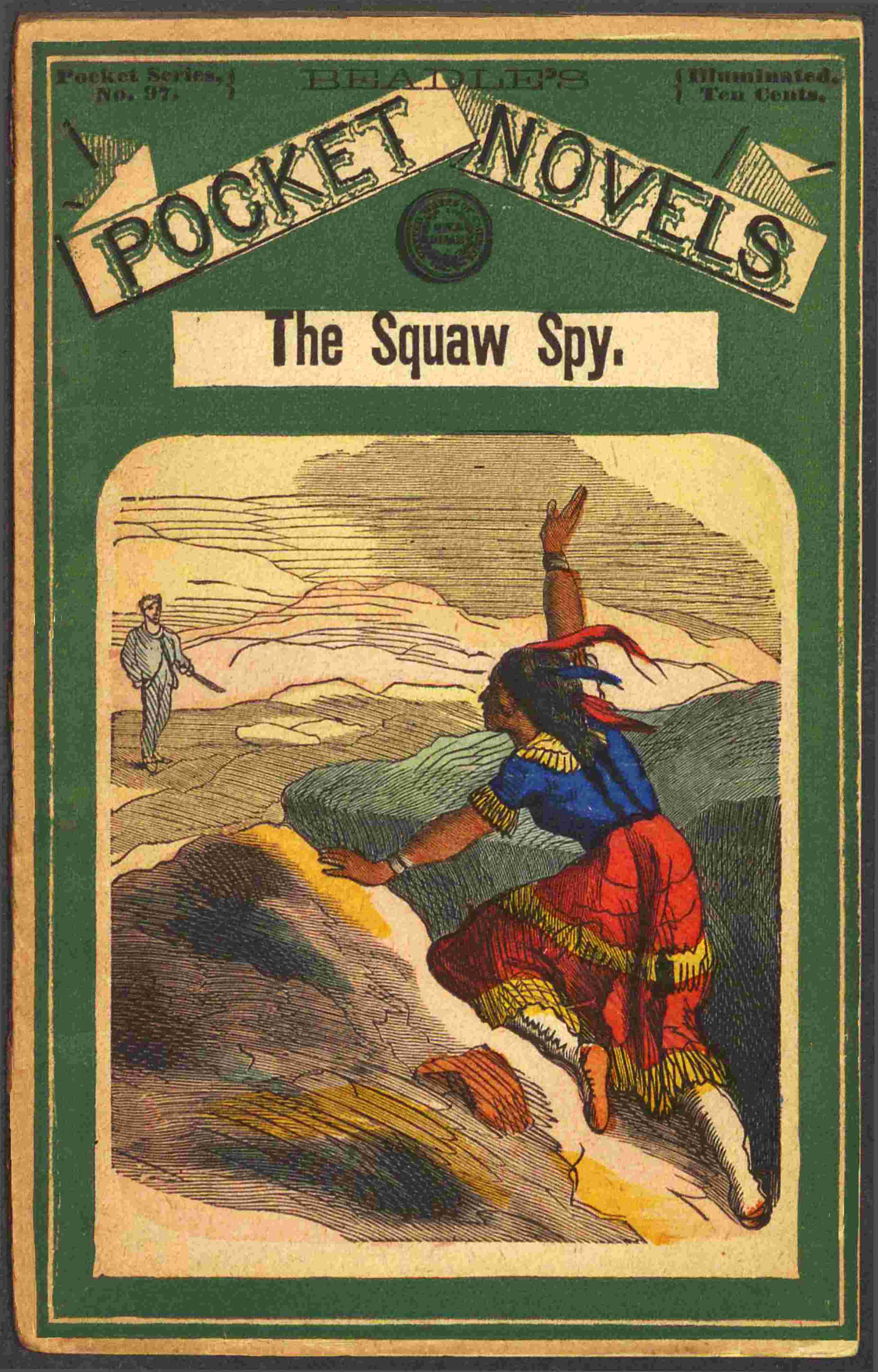 The Squaw Spy; Or the Rangers of the Lava-Beds