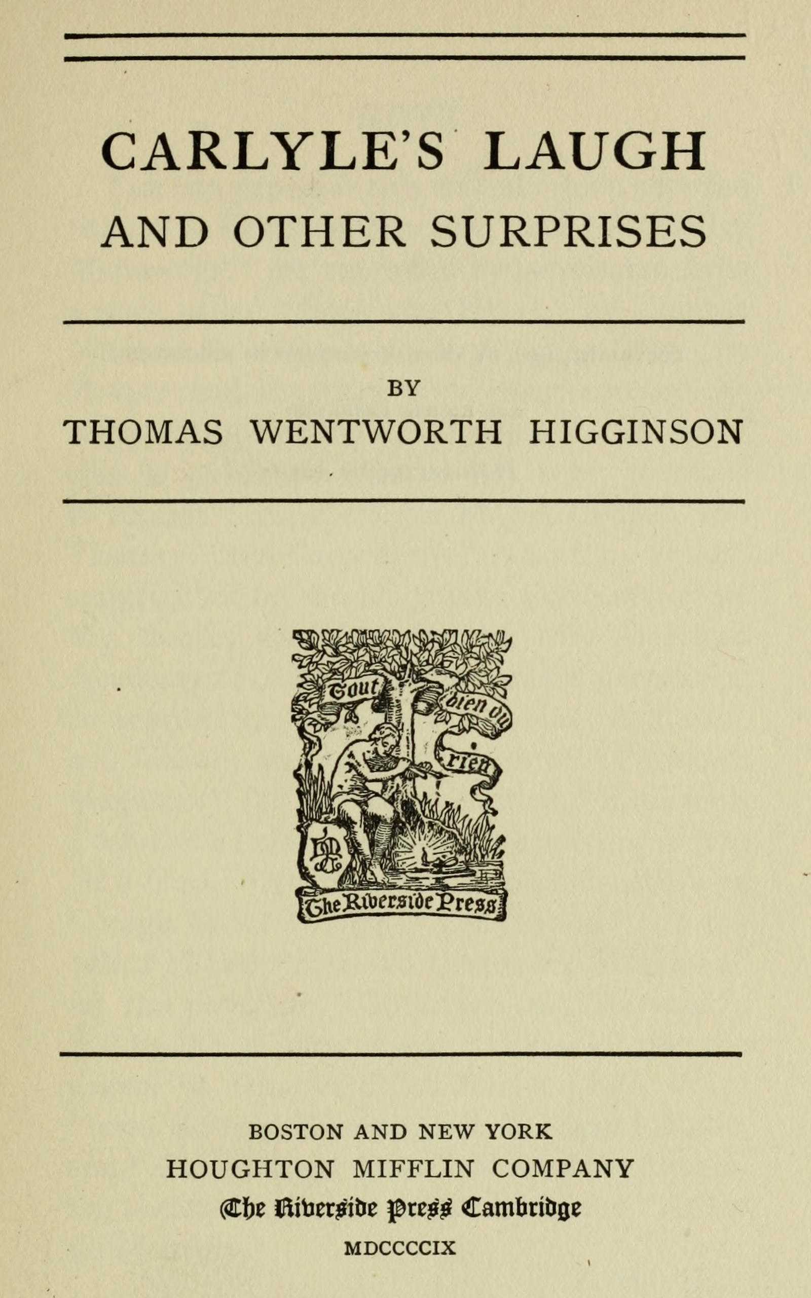 Carlyle's Laugh, and Other Surprises