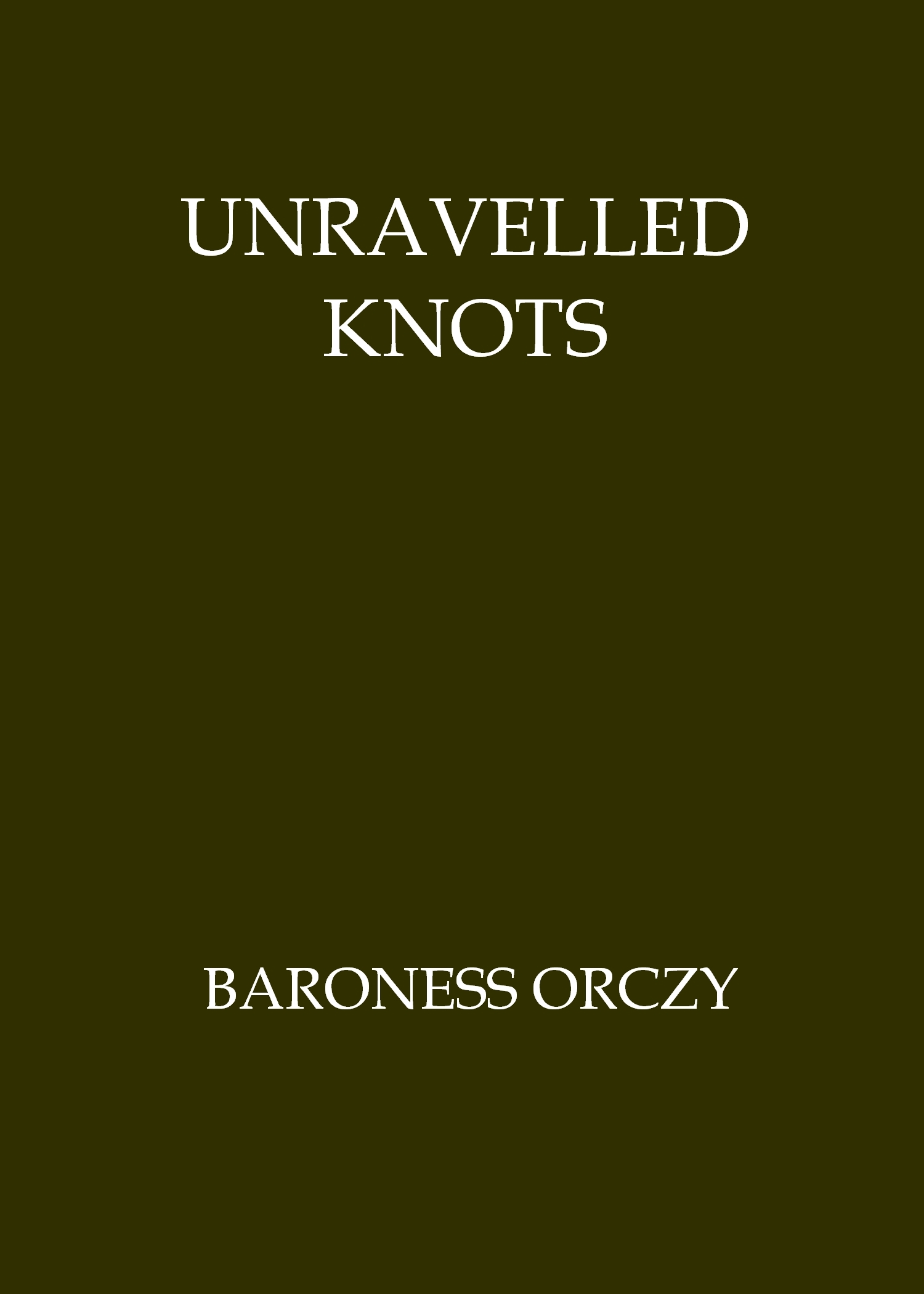 Unravelled Knots