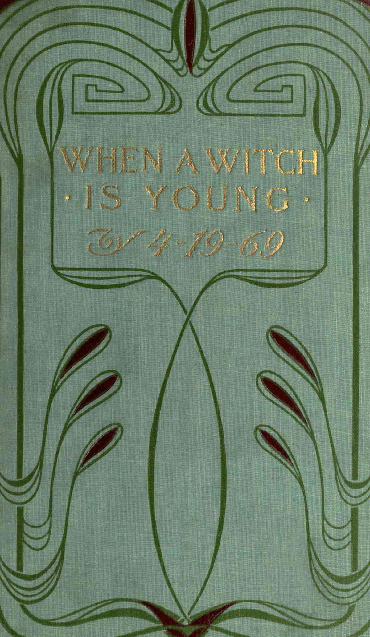 When a Witch Is Young: A Historical Novel
