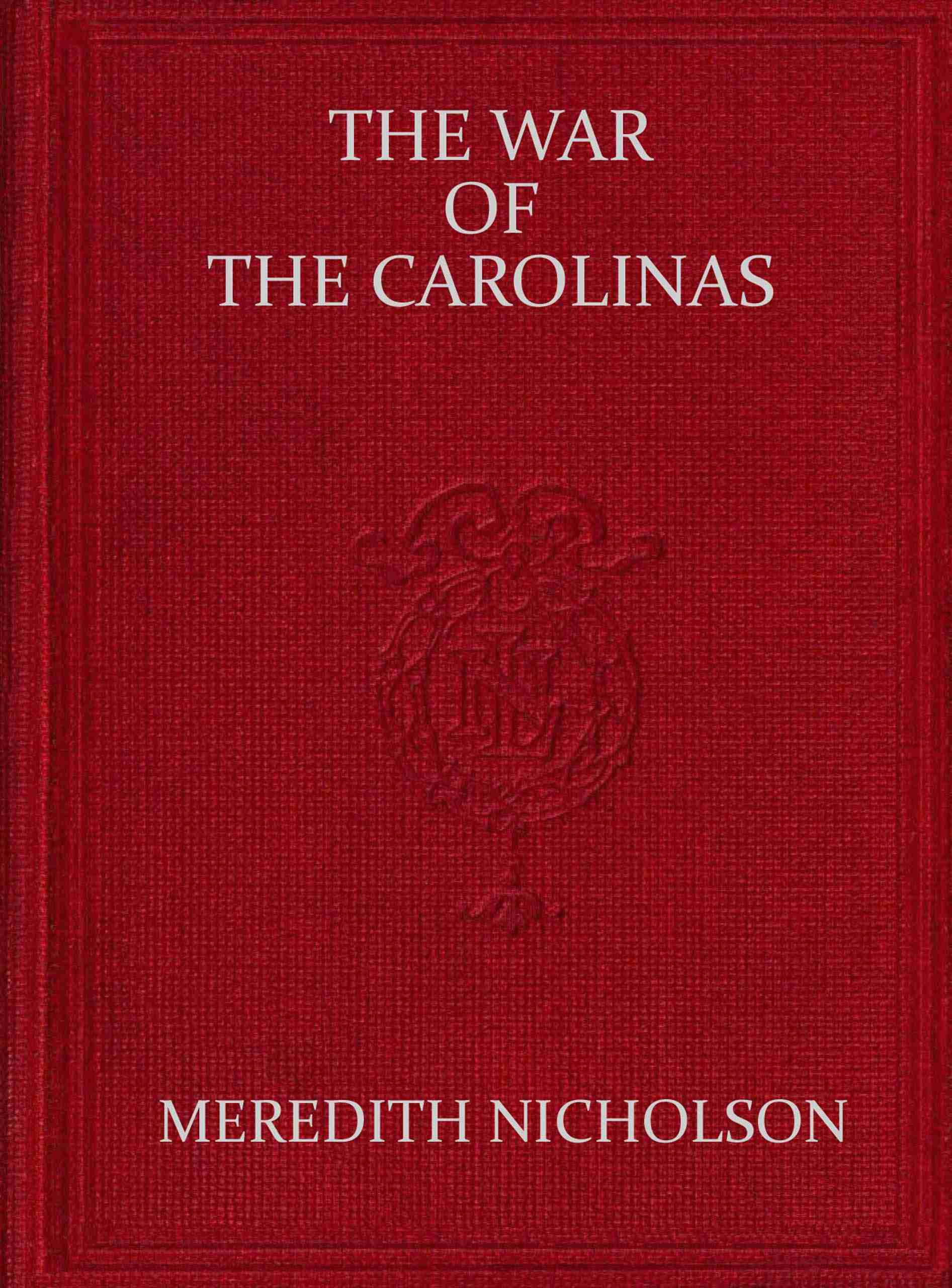 The War of the Carolinas