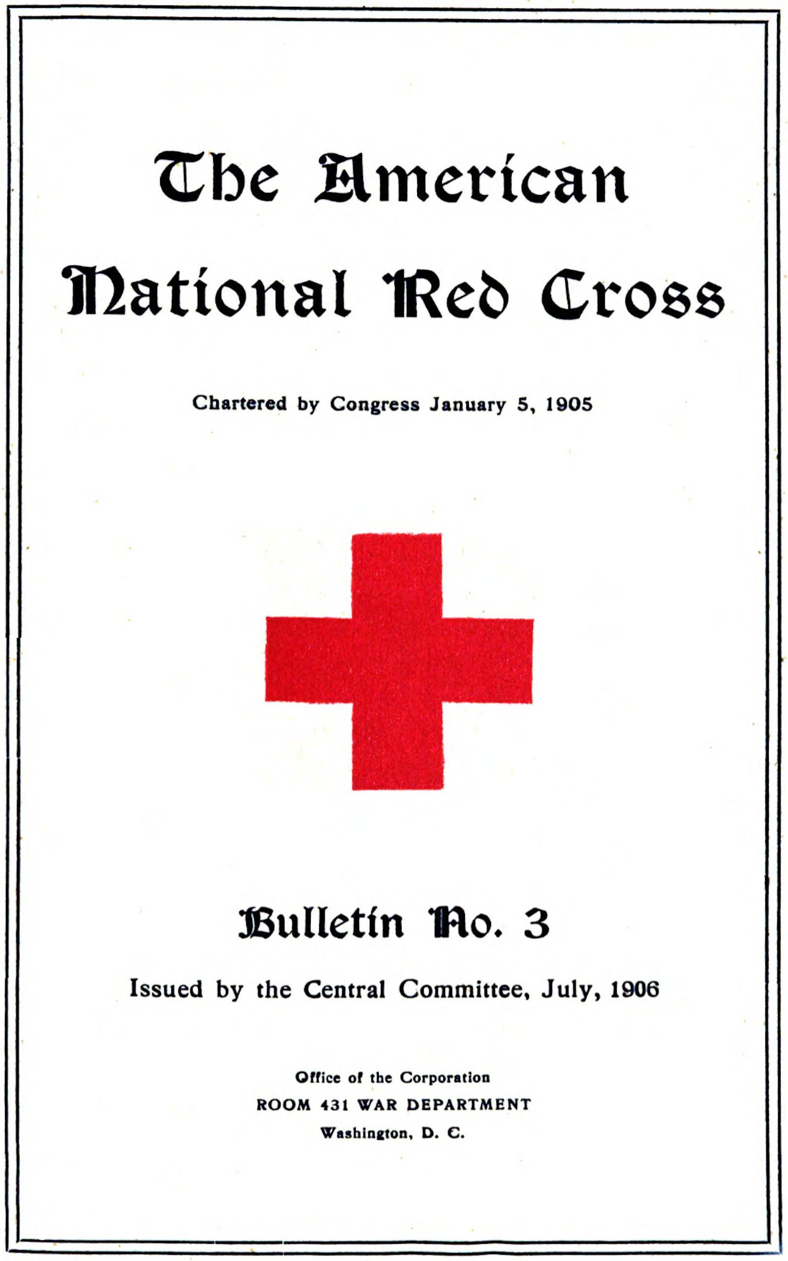 The American National Red Cross Bulletin (vol. I, No. 3, July 1906)