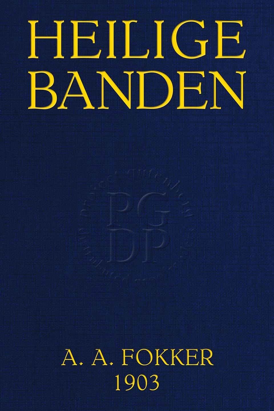 Heilige Banden: Roman