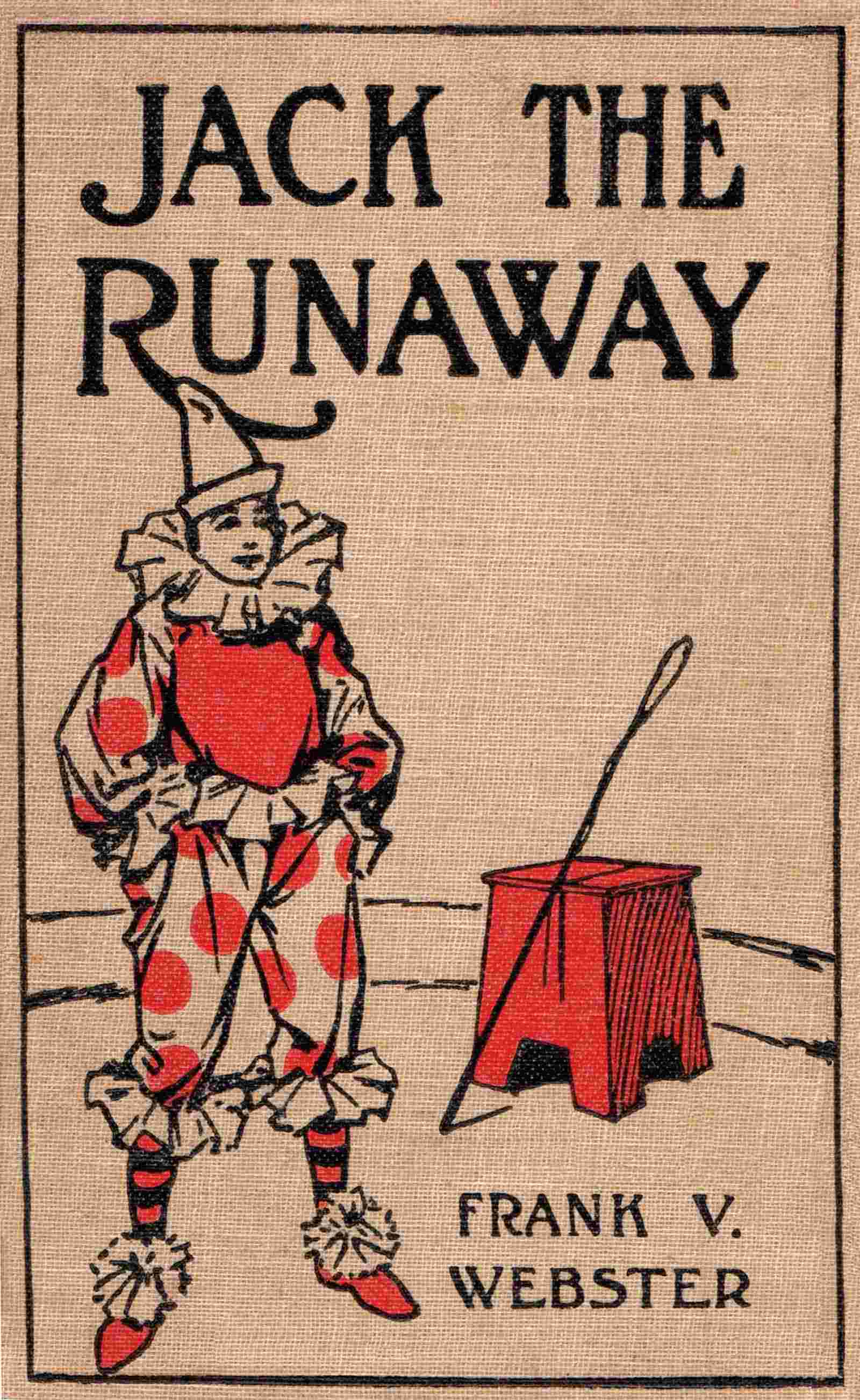 Jack the Runaway; Or, on the Road with a Circus