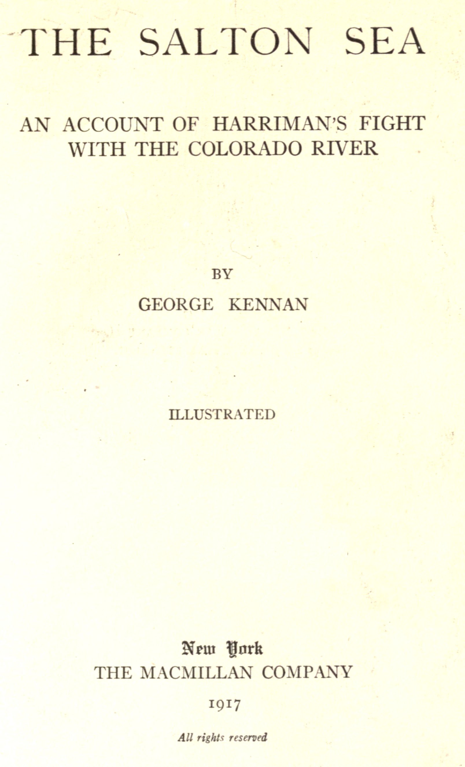 The Salton Sea: An Account of Harriman's Fight with the Colorado River